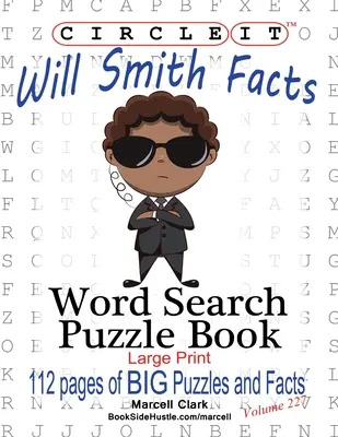 Encerclez-le, Will Smith Faits et chiffres, mots cachés, livre de puzzles - Circle It, Will Smith Facts, Word Search, Puzzle Book