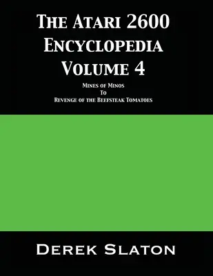 L'Encyclopédie Atari 2600 Volume 4 - The Atari 2600 Encyclopedia Volume 4