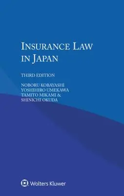 Droit des assurances au Japon - Insurance Law in Japan