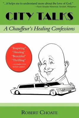 City Talks : Les confessions curatives d'un chauffeur - City Talks: A Chauffeur's Healing Confessions