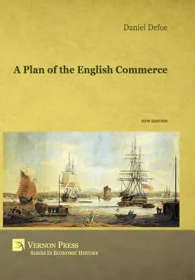 Plan du commerce anglais - A Plan of the English Commerce