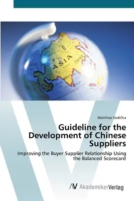 Lignes directrices pour le développement des fournisseurs chinois - Guideline for the Development of Chinese Suppliers