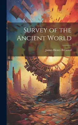 Enquête sur le monde antique - Survey of the Ancient World