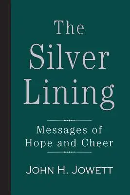 La lueur d'espoir : Messages d'espoir et de réconfort - The Silver Lining: Messages of Hope and Cheer