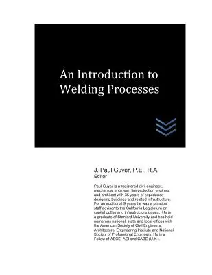 Introduction aux procédés de soudage - An Introduction to Welding Processes