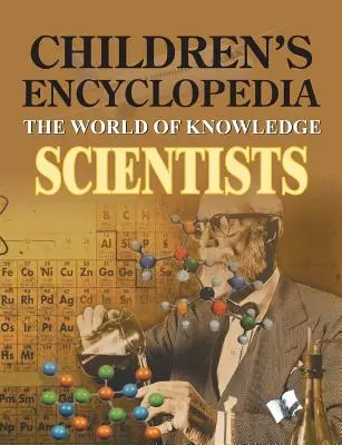 Encyclopédie des enfants sur les scientifiques - Children's Encyclopedia Scientists