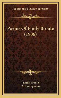 Poèmes d'Emily Bronte (1906) - Poems Of Emily Bronte (1906)