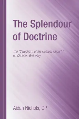 La splendeur de la doctrine - The Splendour of Doctrine