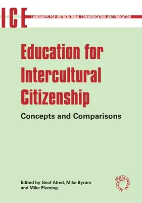 L'éducation à la citoyenneté interculturelle : Concepts et comparaisons - Education for Intercultural Citizenship: Concepts and Comparisons