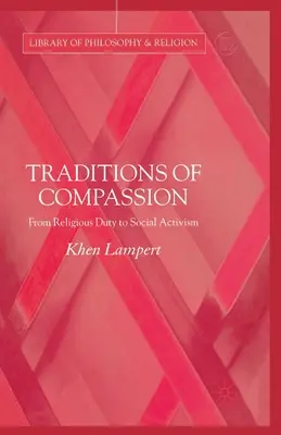 Traditions de compassion : Du devoir religieux à l'activisme social - Traditions of Compassion: From Religious Duty to Social Activism