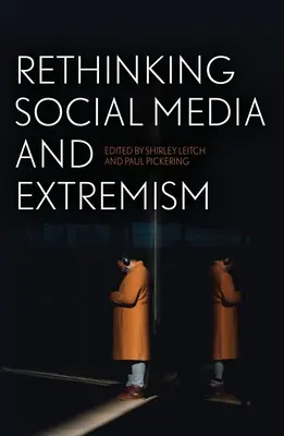 Repenser les médias sociaux et l'extrémisme - Rethinking Social Media and Extremism