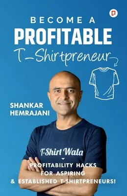 Devenir un t-shirtpreneur rentable - Become a Profitable T-Shirtpreneur