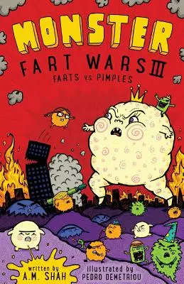 Monster Fart Wars III : Pets vs. Pimples : Livre 3 - Monster Fart Wars III: Farts vs. Pimples: Book 3