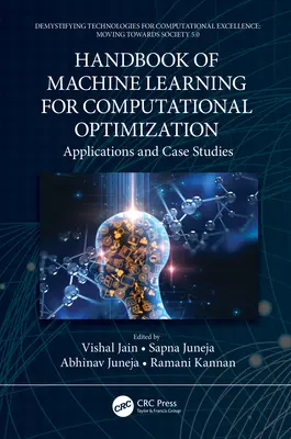 Handbook of Machine Learning for Computational Optimization (Manuel d'apprentissage automatique pour l'optimisation informatique) : Applications et études de cas - Handbook of Machine Learning for Computational Optimization: Applications and Case Studies