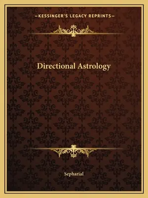Astrologie directionnelle - Directional Astrology