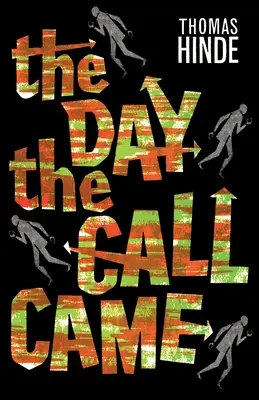 Le jour de l'appel - The Day the Call Came