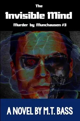 L'esprit invisible : Les hommes maléfiques vivent après eux... - The Invisible Mind: The Evil Men Do Lives After Them...