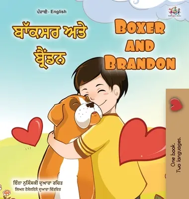 Boxer et Brandon (Livre bilingue anglais-pendjabi pour enfants - Gurmukhi) : Punjabi Gurmukhi Inde - Boxer and Brandon (Punjabi English Bilingual Book for Kids - Gurmukhi): Punjabi Gurmukhi India