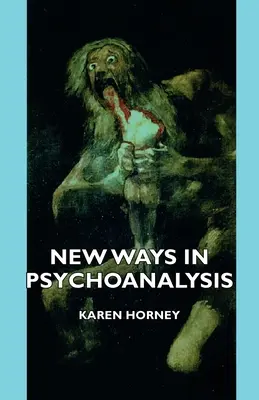 Nouvelles voies pour la psychanalyse - New Ways in Psychoanalysis