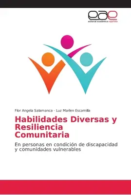 Habilidades Diversas y Resiliencia Comunitaria (Compétences diverses et résilience communautaire) - Habilidades Diversas y Resiliencia Comunitaria