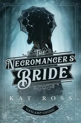 La fiancée du nécromancien - The Necromancer's Bride