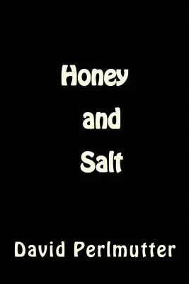 Miel et sel : Wham, Bam, Thank You, Ma'am ! - Honey and Salt: Wham, Bam, Thank You, Ma'am!