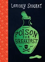 Poison pour le petit déjeuner - Poison for Breakfast