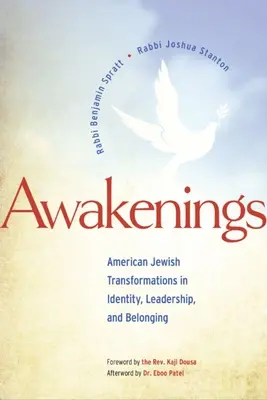 Réveils : Transformations juives américaines en matière d'identité, de leadership et d'appartenance - Awakenings: American Jewish Transformations in Identity, Leadership, and Belonging