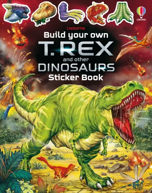 Construisez votre propre T. Rex et autres dinosaures - Build Your Own T. Rex and Other Dinosaurs