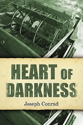 Le cœur des ténèbres - Heart of Darkness