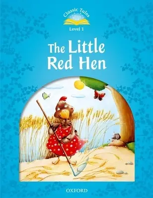 La petite poule rouge - The Little Red Hen