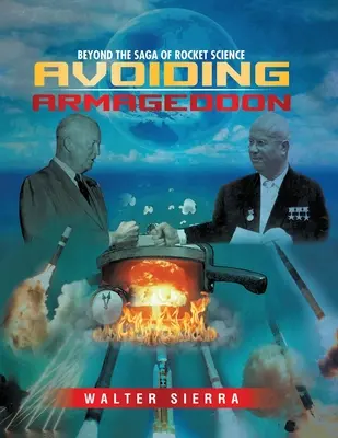Au-delà de la saga de la science des fusées : Éviter l'Armageddon - Beyond the Saga of Rocket Science: Avoiding Armageddon