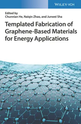 Fabrication modélisée de matériaux à base de graphène pour des applications dans le domaine de l'énergie - Templated Fabrication of Graphene-Based Materials for Energy Applications