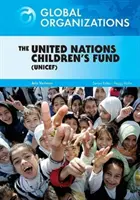 Fonds des Nations unies pour l'enfance (UNICEF) - United Nations Children's Fund (UNICEF)