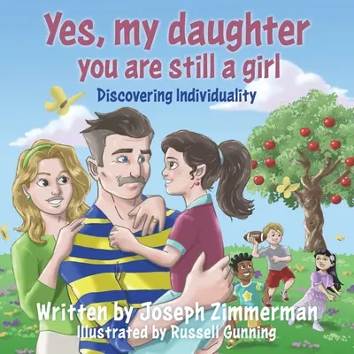 Oui, ma fille, tu es toujours une fille : À la découverte de l'individualité - Yes, my daughter you are still a girl: Discovering Individuality