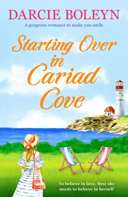 Repartir à zéro à Cariad Cove - Une belle histoire d'amour qui vous fera sourire. - Starting Over in Cariad Cove - A gorgeous romance to make you smile