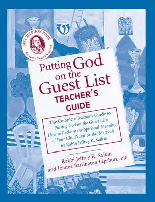 Mettre Dieu sur la liste des invités Guide de l'enseignant - Putting God on the Guest List Teacher's Guide