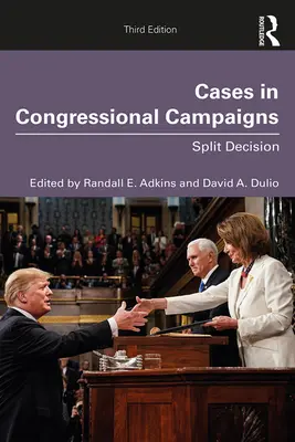 Cas dans les campagnes du Congrès : Décision partagée - Cases in Congressional Campaigns: Split Decision