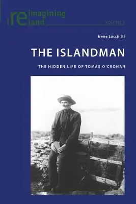 L'homme des îles : La vie cachée de Toms O'Crohan - The Islandman: The Hidden Life of Toms O'Crohan