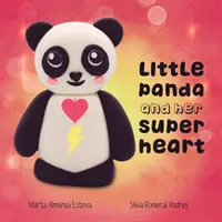 Petit Panda et son Super Cœur - Little Panda and Her Super Heart