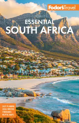 Fodor's Essential South Africa : Avec les meilleures destinations de safari et régions viticoles - Fodor's Essential South Africa: With the Best Safari Destinations and Wine Regions