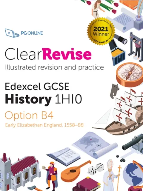 ClearRevise Edexcel GCSE History 1HIO Early Elizabethan England 1558-88