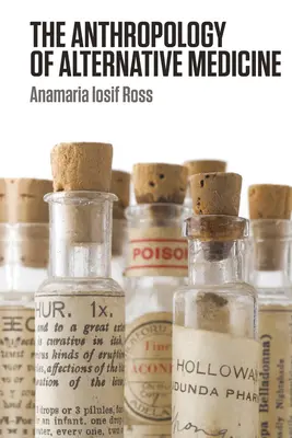 L'anthropologie de la médecine alternative - The Anthropology of Alternative Medicine