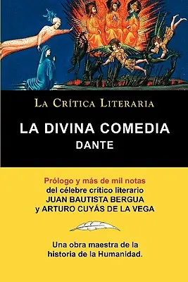 La Divina Comedia de Dante, Coleccion La Critica Literaria Por El Celebre Critico Literario Juan Bautista Bergua, Ediciones Ibericas