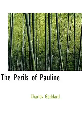 Les périls de Pauline - The Perils of Pauline