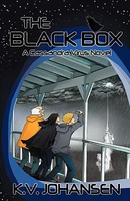 La boîte noire : Un roman de Cassandra Virus - The Black Box: A Cassandra Virus Novel