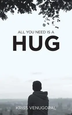 Tout ce dont vous avez besoin, c'est d'un câlin : Les merveilles de l'amour - All You Need Is a Hug: The Wonders of Love