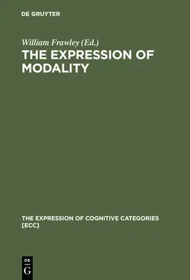 L'expression de la modalité - The Expression of Modality