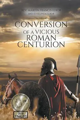 Conversion d'un vicieux centurion romain - Conversion of a Vicious Roman Centurion