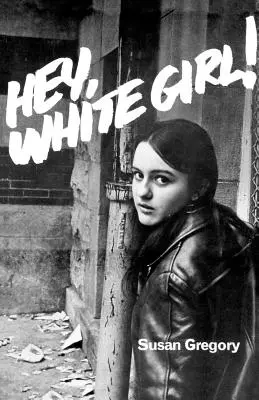 Hey, White Girl ! - Hey, White Girl!